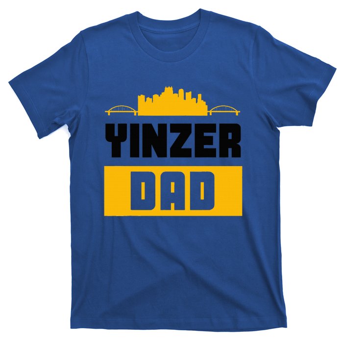 Pittsburgh Yinzer Dad Steel City 412 Home T-Shirt