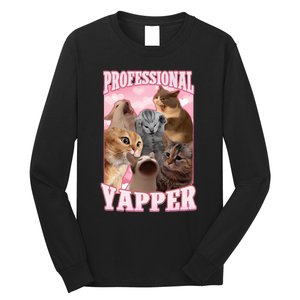 Professional Yapper Funny Cat Meme Goofy Ahh Ironic Cat Long Sleeve Shirt