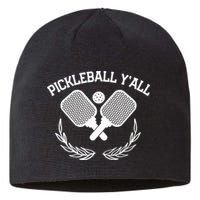 PICKLEBALL Y'ALL FUNNY Sustainable Beanie