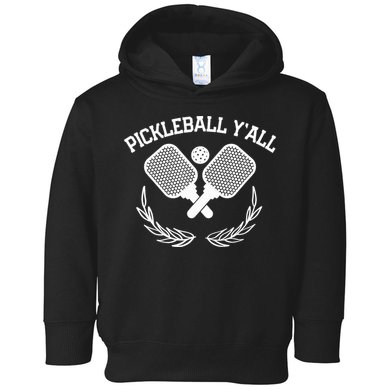 PICKLEBALL Y'ALL FUNNY Toddler Hoodie