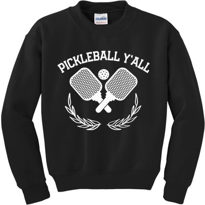 PICKLEBALL Y'ALL FUNNY Kids Sweatshirt