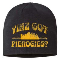 Pittsburgh Yinz Funny Yinzer Steel City 412 Pierogies Home Sustainable Beanie