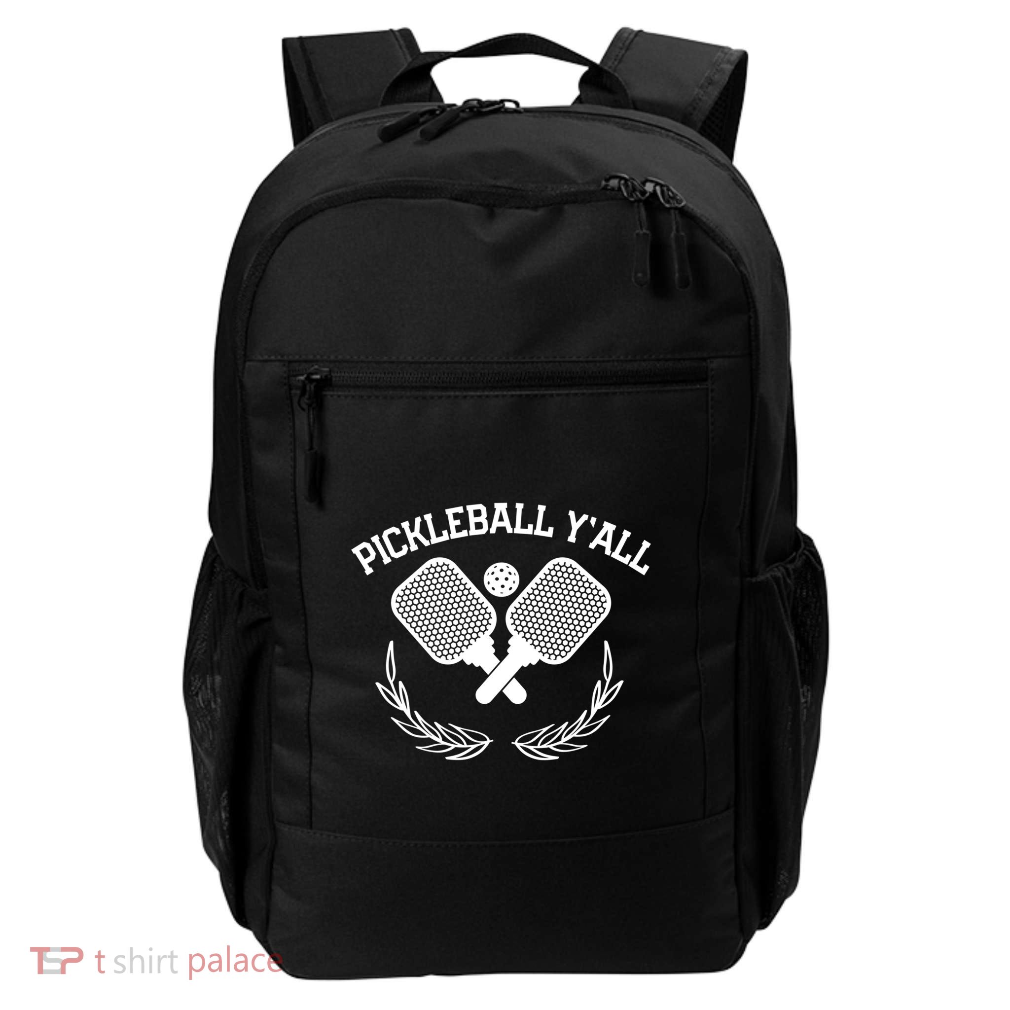 Pickleball YAll Funny Gift Daily Commute Backpack