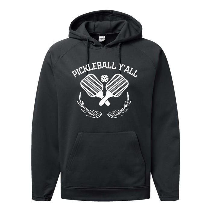 Pickleball YAll Funny Performance Fleece Hoodie