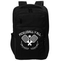 Pickleball YAll Funny Impact Tech Backpack