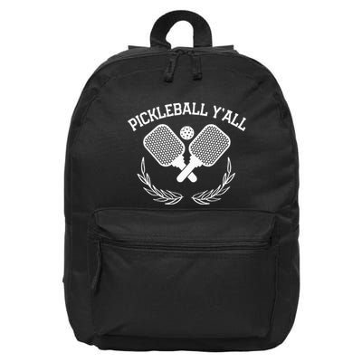 Pickleball YAll Funny 16 in Basic Backpack