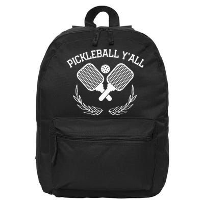 Pickleball YAll Funny 16 in Basic Backpack