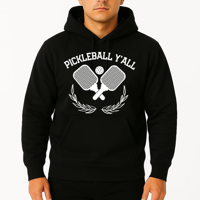 PICKLEBALL Y'ALL FUNNY Hoodie