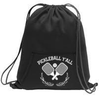 PICKLEBALL Y'ALL FUNNY Sweatshirt Cinch Pack Bag