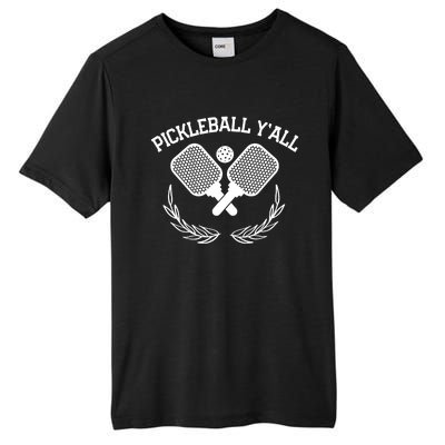 PICKLEBALL Y'ALL FUNNY Tall Fusion ChromaSoft Performance T-Shirt