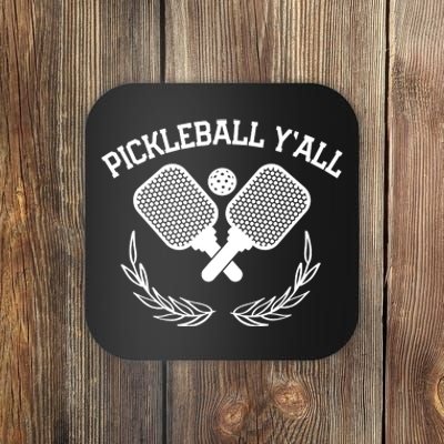 PICKLEBALL Y'ALL FUNNY Coaster