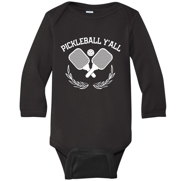 PICKLEBALL Y'ALL FUNNY Baby Long Sleeve Bodysuit