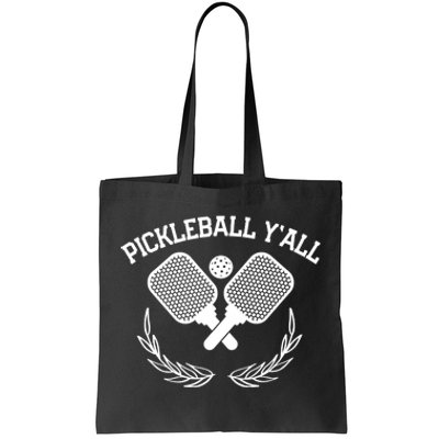 PICKLEBALL Y'ALL FUNNY Tote Bag