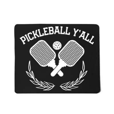 PICKLEBALL Y'ALL FUNNY Mousepad