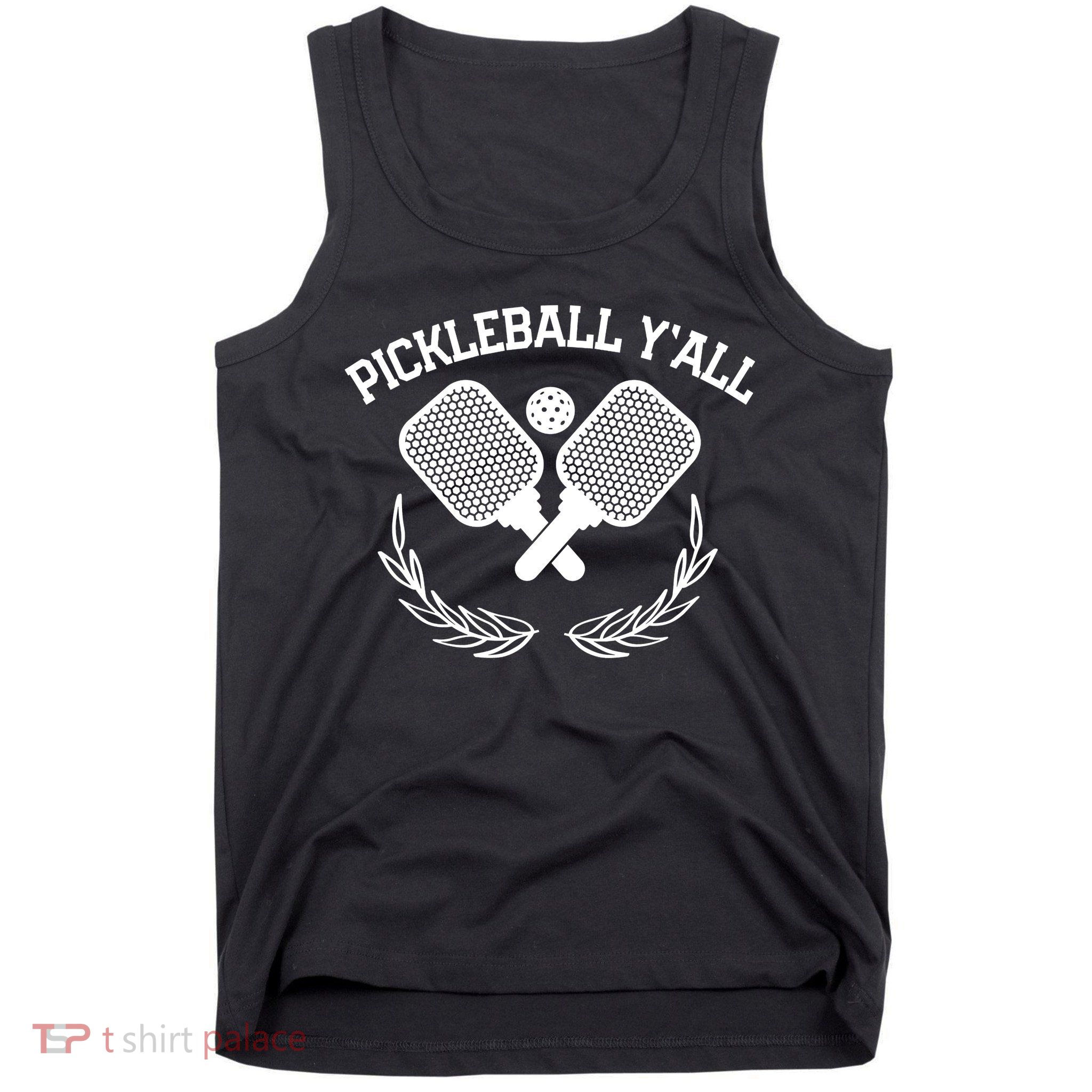 PICKLEBALL Y'ALL FUNNY Tank Top