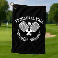 PICKLEBALL Y'ALL FUNNY Golf Towel