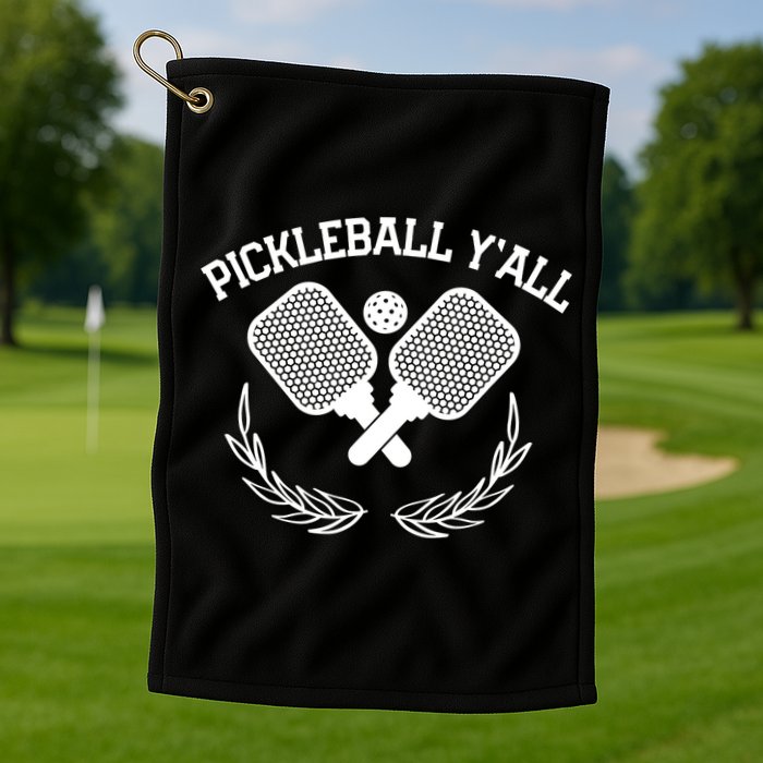 PICKLEBALL Y'ALL FUNNY Golf Towel