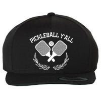 PICKLEBALL Y'ALL FUNNY Wool Snapback Cap