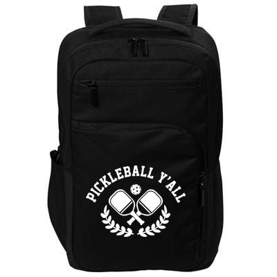 Pickleball Y'all Funny Impact Tech Backpack