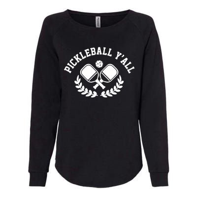 Pickleball Y'all Funny Womens California Wash Sweatshirt