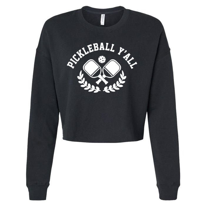 Pickleball Y'all Funny Cropped Pullover Crew