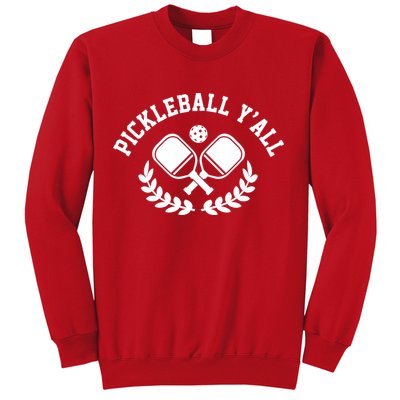 Pickleball Y'all Funny Sweatshirt