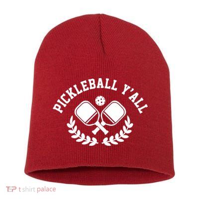 Pickleball Y'all Funny Short Acrylic Beanie