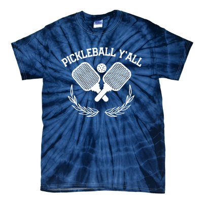 Pickleball YAll Funny Gift For Player Tie-Dye T-Shirt