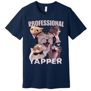 Professional Yapper Funny Cat Meme Goofy Ahh Ironic Cat Premium T-Shirt