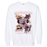 Professional Yapper Funny Cat Meme Goofy Ahh Ironic Cat Garment-Dyed Sweatshirt