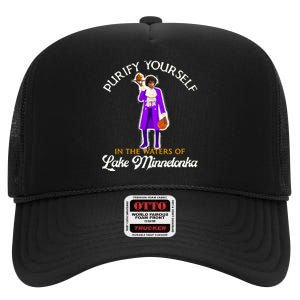 Purify Yourself In The Waters Of Lake Minnetonka High Crown Mesh Back Trucker Hat