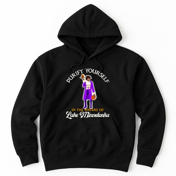 Purify Yourself In The Waters Of Lake Minnetonka Hoodie
