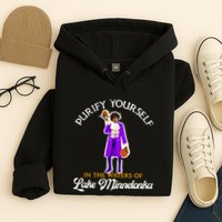 Purify Yourself In The Waters Of Lake Minnetonka Hoodie