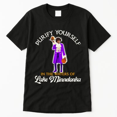 Purify Yourself In The Waters Of Lake Minnetonka Tall T-Shirt