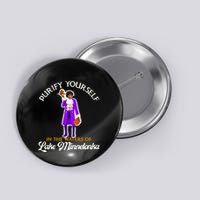 Purify Yourself In The Waters Of Lake Minnetonka Button