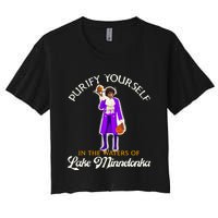 Purify Yourself In The Waters Of Lake Minnetonka Women's Crop Top Tee