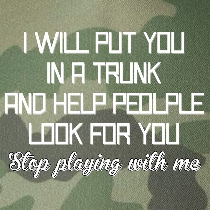 Put You In A Trunk And Help People Look For You Stop Playing Legacy Tie Dye Trucker Hat