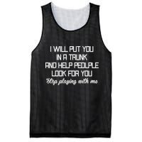 Put You In A Trunk And Help People Look For You Stop Playing Mesh Reversible Basketball Jersey Tank