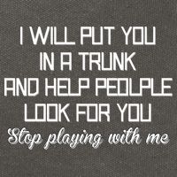 Put You In A Trunk And Help People Look For You Stop Playing Cotton Canvas Backpack