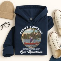 Purify Yourself In The Waters Of Lake Minnetonka Vintage Hoodie