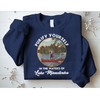 Purify Yourself In The Waters Of Lake Minnetonka Vintage Sweatshirt