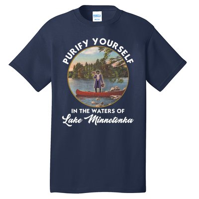 Purify Yourself In The Waters Of Lake Minnetonka Vintage Tall T-Shirt