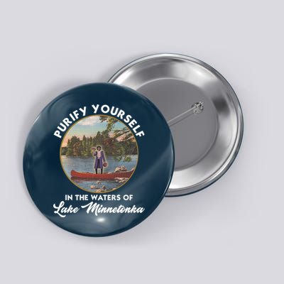 Purify Yourself In The Waters Of Lake Minnetonka Vintage Button
