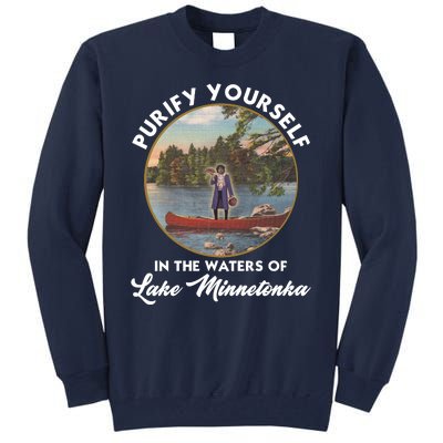 Purify Yourself In The Waters Of Lake Minnetonka Vintage Tall Sweatshirt