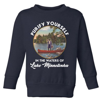 Purify Yourself In The Waters Of Lake Minnetonka Vintage Toddler Sweatshirt