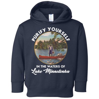 Purify Yourself In The Waters Of Lake Minnetonka Vintage Toddler Hoodie