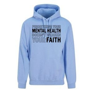 Prioritizing Your Mental Health Doesnt Weaken Your Faith Unisex Surf Hoodie