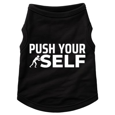 Push Yourself Motivational Doggie Tank