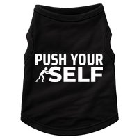 Push Yourself Motivational Doggie Tank