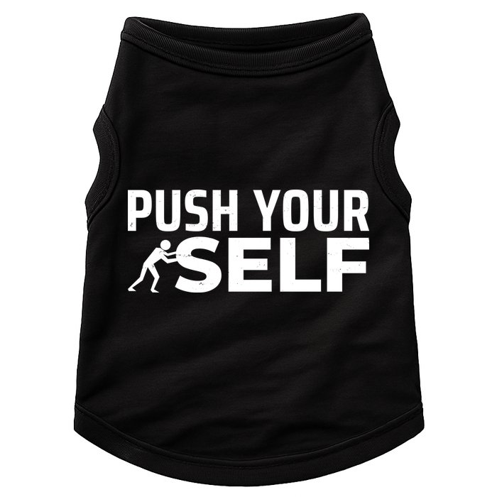 Push Yourself Motivational Doggie Tank